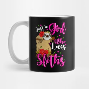 Cute Just A Girl Who Loves Sloths Mug